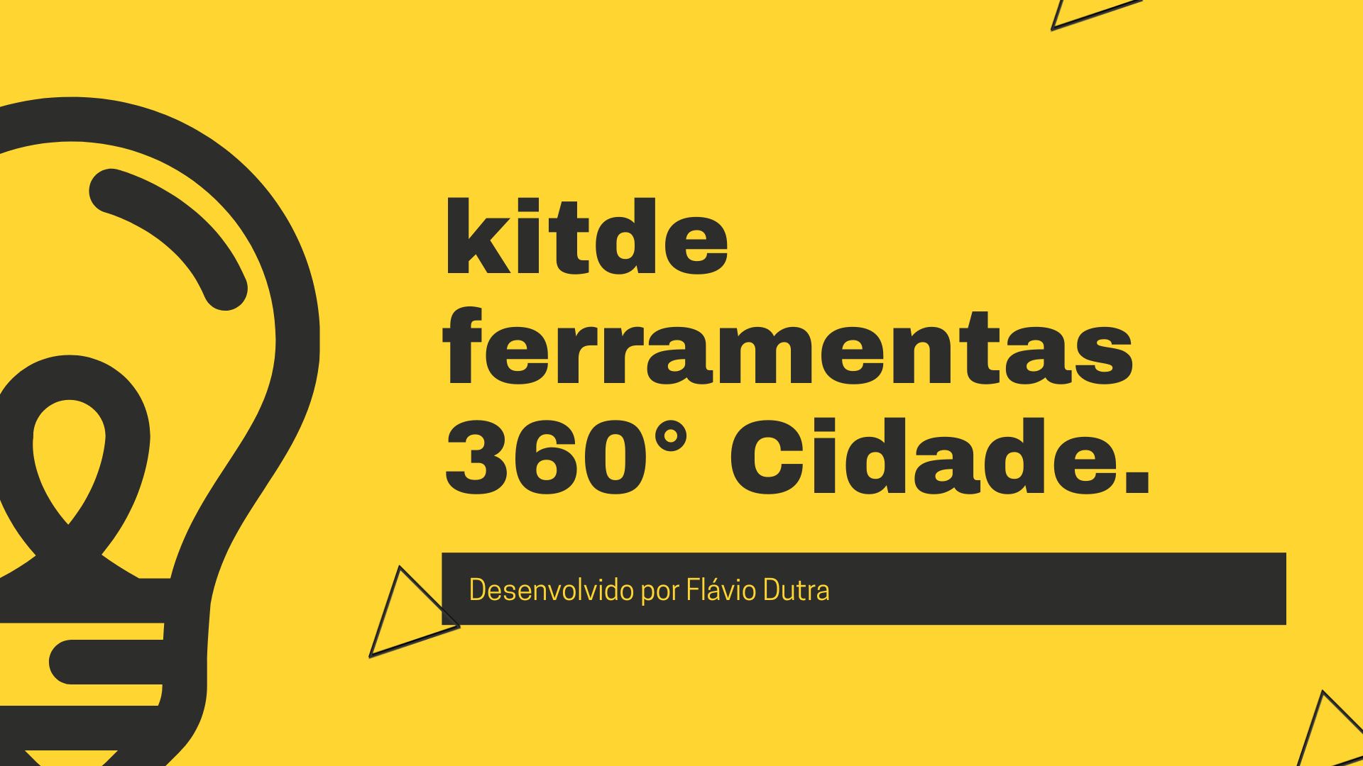 Ferramentas Uteis - 360 CIDADE